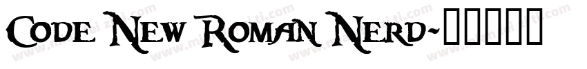 Code New Roman Nerd字体转换